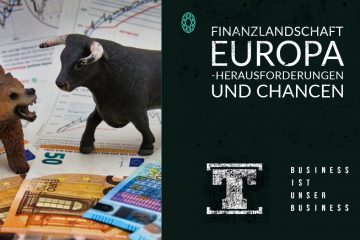 Finanzlandschaft Europa -Herausforderungen und Chancen